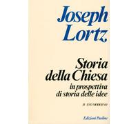 Storia della Chiesa in prospettiva di storia delle idee. Evo moderno (Vol. 2) (L' abside)