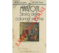 Storia della colonna infame. Edizione integrale.