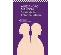 Storia della colonna infame (Universale economica. I classici)