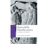 Storia della filosofia antica. Platone e Aristotele (Vol. 2) (Quality paperbacks)