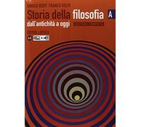 Storia della filosofia. Dall'antichità ad oggi. Ediz. compatta. Per le Scuole superiori. Con espansione online