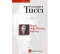 Storia della filosofia indiana (Biblioteca storica Laterza)