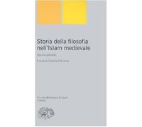 Storia della filosofia nell'Islam medievale (Vol. 2) (Piccola biblioteca Einaudi. Nuova serie)