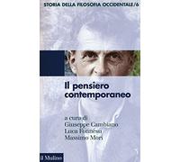 Storia della filosofia occidentale. Il pensiero contemporaneo (Vol. 6) (Le vie della civiltà)