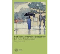 Storia della letteratura giapponese. Dalle riforme Meiji all'era digitale: Vol. 2 (Piccola biblioteca Einaudi. Mappe)