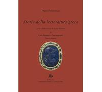 Storia della letteratura greca. Nuova ediz.. L' età ellenistica e imperiale (Vol. 2) (Polus)