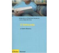 Storia della letteratura italiana. Il Settecento (Vol. 4) (Itinerari. Critica letteraria)