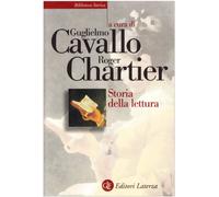 Storia della lettura nel mondo occidentale (Biblioteca storica Laterza)
