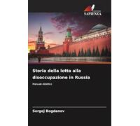 Storia della lotta alla disoccupazione in Russia: Manuale didattico