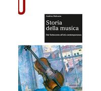Storia della musica. Dal Settecento all’età contemporanea (Sintesi)