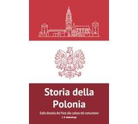 Storia della Polonia: Dalla dinastia dei Piast alla caduta del comunismo