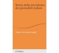 Storia della previdenza dei giornalisti italiani (Percorsi)