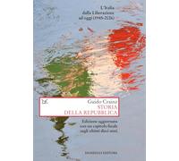 Storia della Repubblica. L'Italia dalla Liberazione ad oggi (1945-2026). Nuova ediz. (Saggi. Storia e scienze sociali)