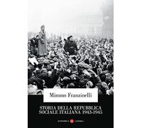 Storia della Repubblica Sociale Italiana 1943-1945 (Economica Laterza)