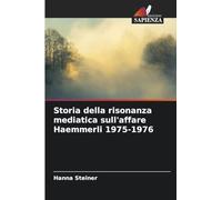 Storia della risonanza mediatica sull'affare Haemmerli 1975-1976