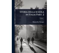 Storia della scuola in Italia Part. 2