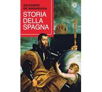 Storia della Spagna: Vol. 1