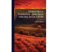 Storia Della Statistica ... Sino Alla Fine Del Secolo XVIII