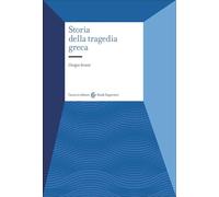 Storia della tragedia greca (Studi superiori)