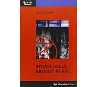 Storia delle Brigate Rosse (Saggi e studi)