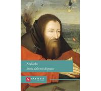 Storia delle mie disgrazie (Grandi classici Santelli)