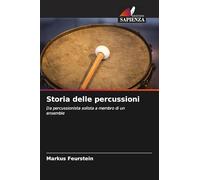 Storia delle percussioni: Da percussionista solista a membro di un ensemble