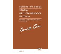 Storia dell'età barocca in Italia: Pensiero - poesia e letteratura - vita morale (Articolo 25)