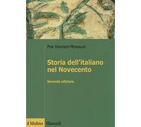Storia dell'italiano nel Novecento (Manuali)