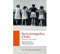 Storia demografica d'Italia (Quality paperbacks)