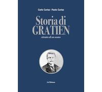 Storia di Gratien. Ritratto di un uomo