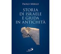 Storia di Israele e Giuda nell'antichità (Guida alla Bibbia)