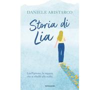 Storia di Lia. Lia Pipitone, la ragazza che si ribellò alla mafia (Divulgazione)