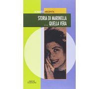 Storia di Marinella... quella vera (Le nostre storie)