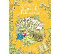 Storia di Primavera. Ediz. a colori (Boscodirovo)