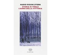 Storia di Tönle-L'anno della vittoria (Einaudi tascabili. Saggi)
