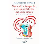 Storia di un temperino e di una matita blu suo unico amore