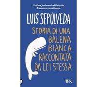 Storia di una balena bianca raccontata da lei stessa (SuperTEA)