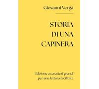 Storia di una capinera (Edizione integrale a caratteri grandi per una lettura facilitata)