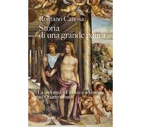 Storia di una grande paura. La sodomia a Firenze e Venezia nel Quattrocento