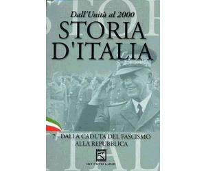 Storia d'Italia - Dalla caduta del fascismo alla repubblica Volume 07 [DVD]