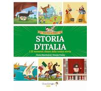 Storia d'Italia: I 25 momenti chiave della nostra storia: Vol. 1 (LOCOS POR LA HISTORIA)