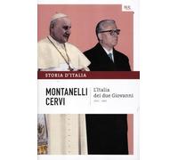 Storia d'Italia. L' Italia dei due Giovanni (1955-1965) (Vol. 18) (BUR Saggi)