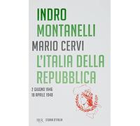 Storia d'Italia. L' Italia della Repubblica (2 giugno 1946-18 aprile 1948) (Vol. 16) (BUR Saggi)
