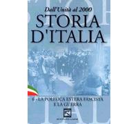 Storia d'Italia - La politica estera fascista e la guerra Volume 06 [Italia] [DVD]