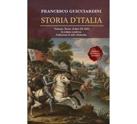 Storia D'Italia Volume Terzo: (Libri IX-XII) Fonte Storica Medioevo / Rinascimento Fondamentale in Italiano moderno