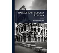 Storia E Archeologia Romana