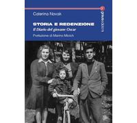Storia e redenzione. Il diario del giovane Oscar (Tracce)