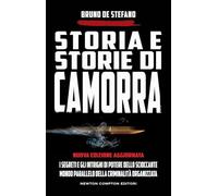 Storia e storie di camorra (Controcorrente)