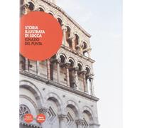 Storia illustrata di Lucca (Arte)