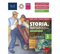 Storia. Imparo con metodo. Ediz. verde. Con Quaderno e Storia con metodo con punto colla. Per la Scuola media. Con e-book. Con espansione online (Vol. 3)